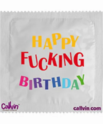 Callvin Happy Fucking Birthday